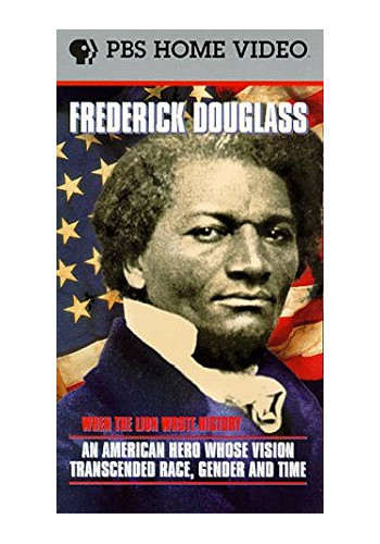 Frederick Douglass: When The Lion Wrote History